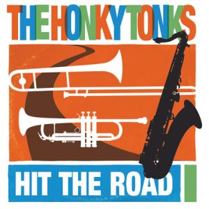 Honky Tonks "Hit The Road" CD album
