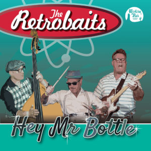 WSRC EP16 - The Retrobaits "Hey Mr Bottle" 7" vinyl EP