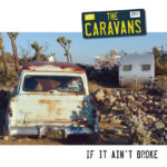 WSRC MLP13 - The Caravans "If it ain't broke" 10" coloured vinyl LP