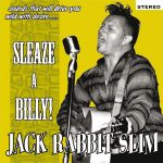 WSRC016 - Jack Rabbit Slim "Sleaze-a-Billy!" CD album