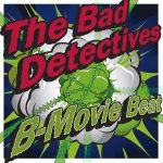 WSRC017 - The Bad Detectives "B-Movie Beat" CD album