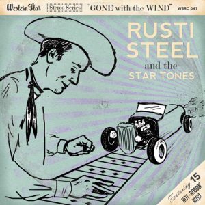 WSRC041 - Rusti Steel and the Star Tones "Sone with the wind" CD album