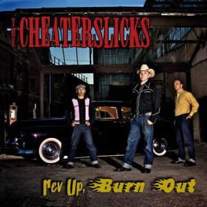 WSRC046 - The Cheaterslicks "Rev Up, Burn Out" CD album