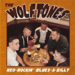 WSRC055 - The Wolftones "Neo-Rockin' Blues-a-billy" CD album