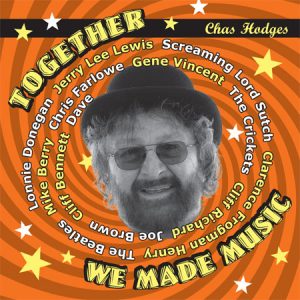 WSRC070 - Chas Hodges "Together we made music" CD album