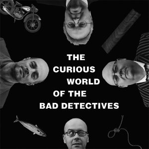 WSRC088 - The Bad Detectives "The Curious World of..."