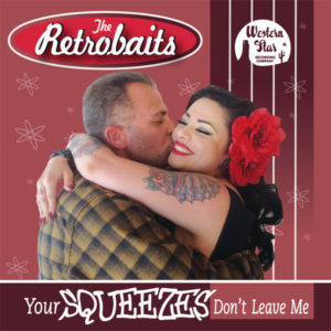 WSRC103 - The Retrobaits "Your squeezes don't leave me" CD album