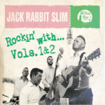 WSRC105 - Jack Rabbit Slim "Rockin' With... Vils. 1 & 2" CD album