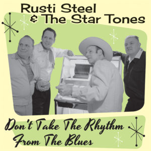 WSRC112 - Rusti Steel & The Star Tones "Don't take the rhythm from the blues" CD album