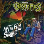 WSRC119 - The Gruffs "Not The Full Shilling" CD album