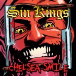 Sin Kings - Chelsea Smile CD