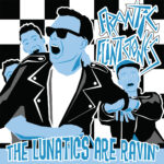 TRV10-03 Frantic Flintstones - Lunatics are ravin' 10" vinyl LP