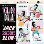 WSRC MLP19 - Jack Rabbit Slim - Killa Diller 10" LP