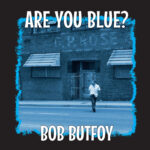 WSRC MLP28 Bob Butfoy - Are you blue? 10" vinyl LP