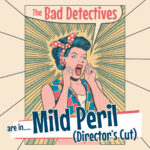 WSRC153 - The Bad Detectives are in Mild Peril CD