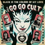 WSRC 186 The Go Go Cult- Black is the colour CD